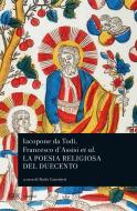 Ebook Iacopone da Todi e la poesia religiosa del Duecento di AA.VV. edito da BUR