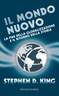 Ebook Il Mondo Nuovo di Stephen D. King edito da Franco Angeli Edizioni