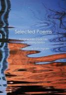 Ebook Selected Poems / Ausgewählte Gedichte di Ingeborg Santor, Ruth Ingram edito da Books on Demand