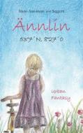 Ebook Ännlin di Marie, Antoinette von Seggern edito da Books on Demand