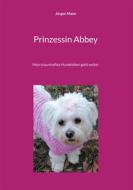 Ebook Prinzessin Abbey di Jürgen Mann edito da Books on Demand