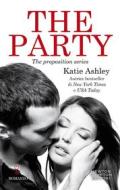 Ebook The Party di Katie Ashley edito da Newton Compton Editori
