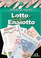 Ebook Lotto e Superenalotto edito da Sigma Libri