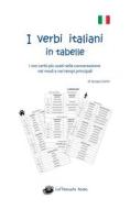 Ebook I verbi italiani in tabelle di Jacopo Gorini edito da La Gazza Edizioni