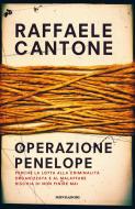 Ebook Operazione Penelope di Cantone Raffaele edito da Mondadori
