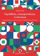 Ebook Equilibrio, consapevolezza, evoluzione di Natale Petti edito da Gagliano Edizioni