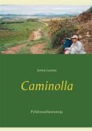 Ebook Caminolla di Jorma Luoma edito da Books on Demand