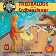 Ebook Theobaldus rettet die Welt di Theo Gitzen edito da Books on Demand