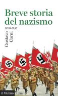 Ebook Breve storia del nazismo di Gustavo Corni edito da Società editrice il Mulino, Spa