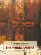 Ebook The Woodlanders di Thomas Hardy edito da E-BOOKARAMA