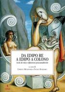 Ebook Da Edipo Re a Edipo a Colono di Enrico Molinari, Paolo Bozzaro edito da EDUCatt