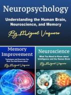 Ebook Neuropsychology di Miguel Vaquero edito da Self Publisher