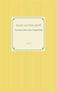 Ebook Aus dem Leben eines Taugenichtss di Joseph von Eichendorff edito da Books on Demand