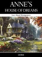 Ebook Anne's House of Dreams di Lucy Maud Montgomery edito da LVL Editions