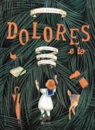 Ebook Dolores e io di Armanino Ester edito da Rizzoli