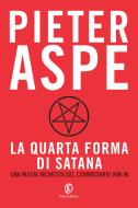 Ebook La quarta forma di Satana di Pieter Aspe edito da Fazi Editore