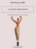 Ebook L'altra verginità di Vigliani Ferdinanda edito da Rosenberg & Sellier
