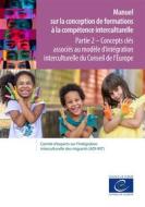 Ebook Manuel sur la conception de formations à la compétence interculturelle - Partie 2 di Conseil de l&apos;Europe edito da Conseil de l&apos;Europe
