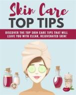 Ebook Natural Skin Care Tips di Veronica Fomia edito da Publisher s20239