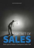 Ebook Secret of Sales di Dieter Menyhart edito da Books on Demand