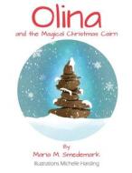 Ebook Olina and the Magical Christmas Cairn di Maria Meng Smedemark edito da Books on Demand
