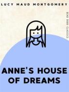 Ebook Anne's House of Dreams di L. M. Montgomery edito da Dead Dodo Publishing Limited