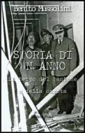 Ebook Storia di un anno di Benito Mussolini edito da Publisher s20109