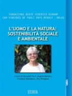 Ebook L'uomo e la natura: sostenibilità sociale e ambientale di Giovanni Ferri, Angela Mariani, Flaviana Palmisano, Vito Peragine edito da Edizioni Studium S.r.l.