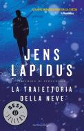Ebook La traiettoria della neve di Lapidus Jens edito da Mondadori