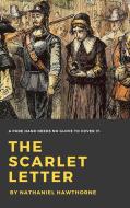 Ebook The Scarlet Letter - Original February 1850 Uncensored Version di Nathaniel Hawthorne edito da Enhanced Media Publishing