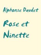 Ebook Rose et Ninette di Alphonse Daudet edito da Books on Demand