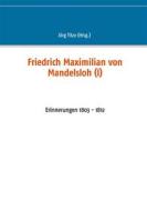 Ebook Friedrich Maximilian von Mandelsloh (I) di Jörg Titze edito da Books on Demand