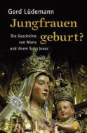 Ebook Jungfrauengeburt? di Gerd Lüdemann edito da zu Klampen Verlag