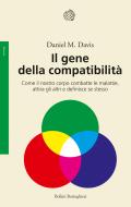 Ebook Il gene della compatibilità di Daniel M. Davis edito da Bollati Boringhieri