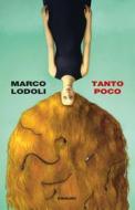 Ebook Tanto poco di Lodoli Marco edito da Einaudi