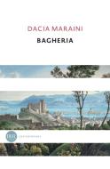Ebook Bagheria di Maraini Dacia edito da BUR
