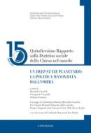 Ebook Quindicesimo Rapporto sulla Dottrina sociale della Chiesa nel mondo di AA.VV. edito da Edizioni Cantagalli