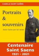 Ebook Portraits et souvenirs di Camille Saint-Saëns edito da Books on Demand