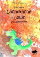 Ebook Der kleine Lachdrache Louis di Yvonne Heinzelmann edito da Books on Demand