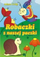 Ebook Robaczki z naszej paczki di Adam Cichy edito da Wydawnictwo Psychoskok