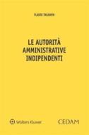 Ebook Le autorità amministrative indipendenti di Flavio Takanen edito da Cedam