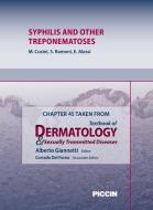 Ebook Chapter 45 Taken from Textbook of Dermatology & Sexually Trasmitted Diseases - SYPHILIS AND OTHER TREPONEMATOSES di A.Giannetti, M. Cusini, S. Ramoni edito da Piccin Nuova Libraria Spa
