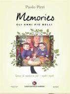 Ebook Memories: gli anni più belli di Paolo Pirri edito da Kimerik