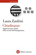 Ebook Cittadinanze di Laura Zanfrini edito da Editori Laterza