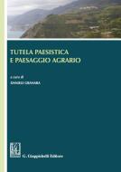 Ebook Tutela paesistica e paesaggio agrario di AA.VV. edito da Giappichelli Editore