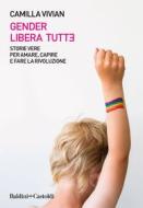 Ebook Gender libera tutt? di Camilla Vivian edito da Baldini+Castoldi