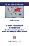 Ebook Il diritto costituzionale come speranza di Giuseppe Martinico edito da Giappichelli Editore