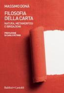 Ebook Filosofia della carta di Massimo Donà edito da Baldini+Castoldi