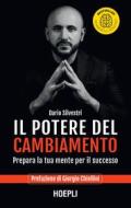 Ebook Il potere del cambiamento di Dario Silvestri edito da Hoepli