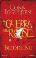 Ebook Bloodline (versione italiana) di Iggulden Conn edito da Piemme